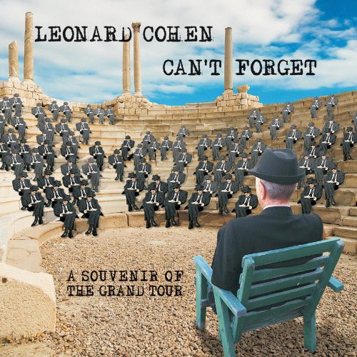 Leonard Cohen - Can't Forget: A Souvenir Of The Grand Tour (2015) [Hi-Res]