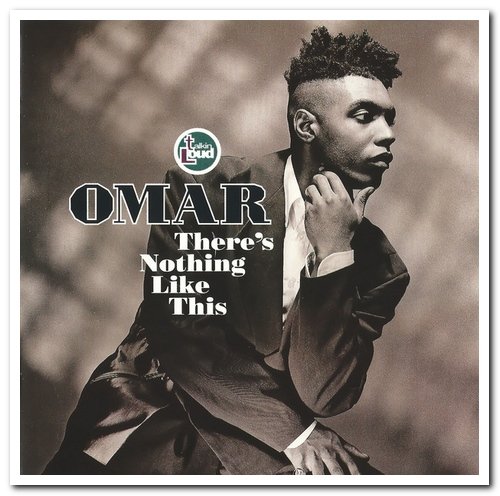 Omar - There’s Nothing Like This (1991)