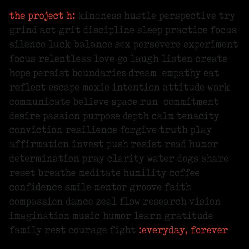 The Project H - Everyday, Forever (2018)