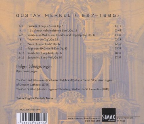 Halgeir Schiager - Gustav Merkel - Organ Works Vol. 1 (2009)