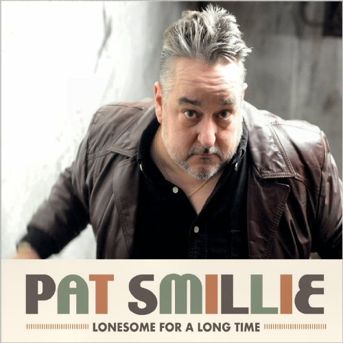 Pat Smillie - Lonesome For A Long Time (2019)