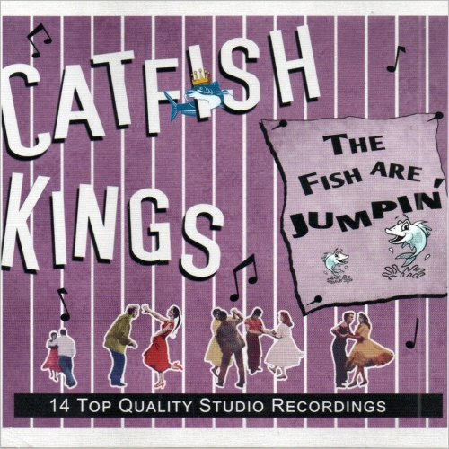 Catfish Kings - The Fish Are Jumpin' (2019)