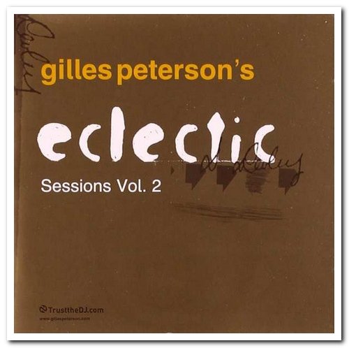 VA - Gilles Peterson - Eclectic Sessions Vol. 2 (2003)