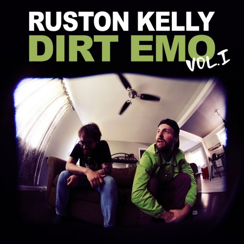 Ruston Kelly - Dirt Emo Vol. 1 (2019)