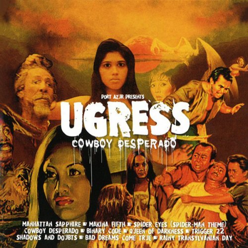 Ugress - Cowboy Desperado (2005)