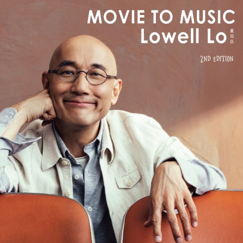 Lowell Lo - Movie to Music (2018) Hi-Res