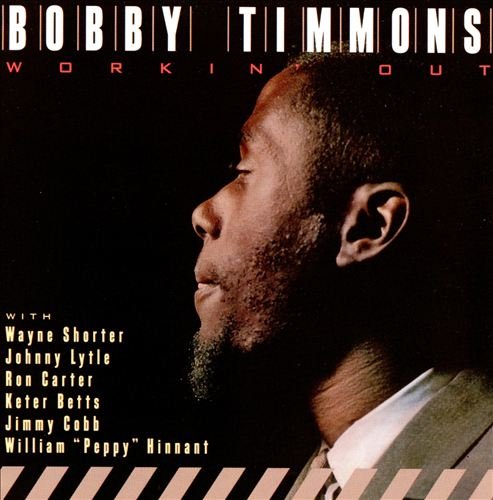 Bobby Timmons - Workin' Out (1994) [FLAC]