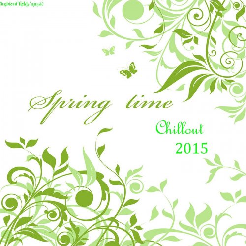Spring Time Chillout 2015 (2015)