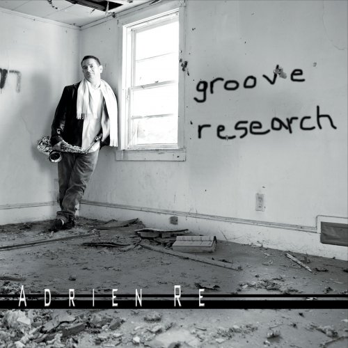 Adrien Re - Groove Research (2015)