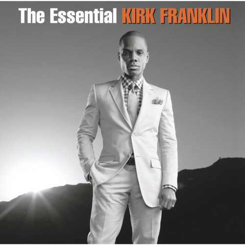 Kirk Franklin - The Essential Kirk Franklin (2014)