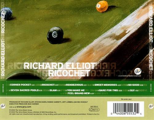 Richard Elliot - Ricochet (2003)