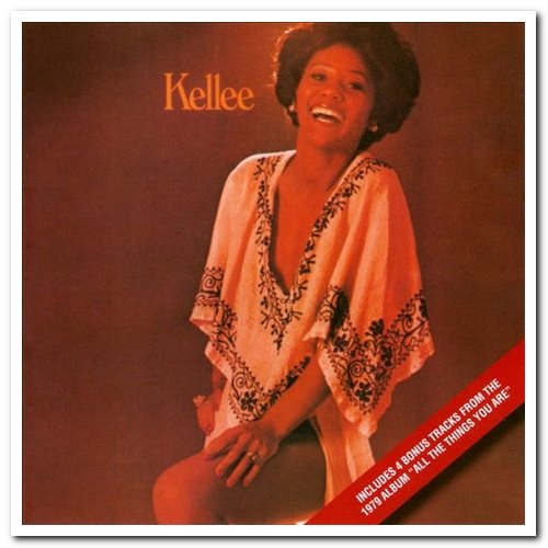 Kellee Patterson - Kellee [Remastered, Expanded Edition] (1976/2009)