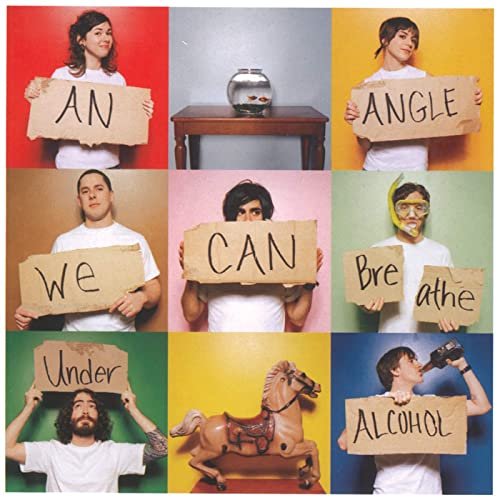 An Angle - We Can Breathe under Alcohol (2005)