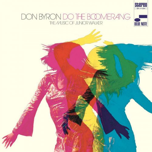 Don Byron - Do The Boomerang: The Music Of Junior Walker (2006)