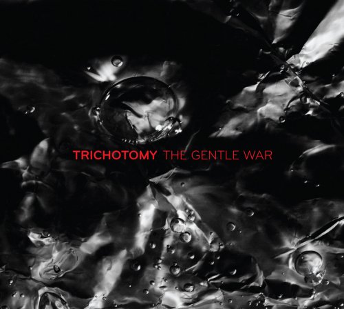 Trichotomy - The Gentle War (2011) [Hi-Res]