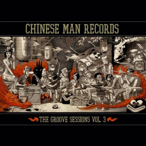 Chinese Man - The Groove Sessions, Vol. 3 (There They Go) (2014) [Hi-Res]