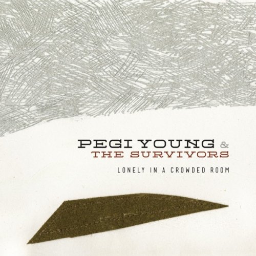 Pegi Young & The Survivors - Lonely In A Crowded Room (2014) [Hi-Res]