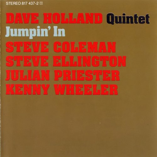 Dave Holland Quintet ‎- Jumpin' In (1983) FLAC