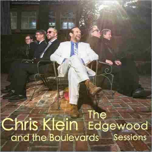 Chris Klein & The Boulevards - The Edgewood Sessions (2019)