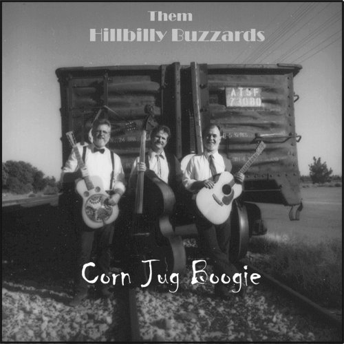 Hillbilly Buzzards - Corn Jug Boogie (2020)