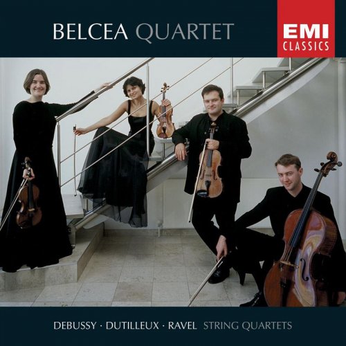 Belcea Quartet - Debussy, Ravel, Dutilleux: String Quartets (2005)