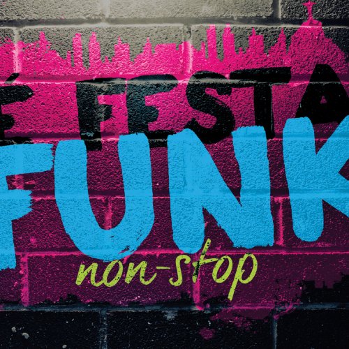 E Festa Funk - Non-Stop (2015)