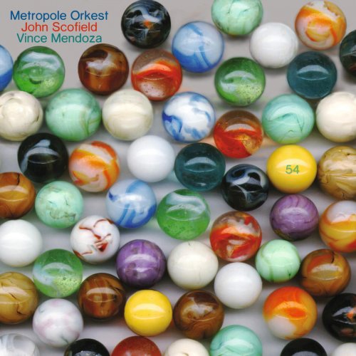 Metropole Orchestra, John Scofield, Vince Mendoza - 54 (2010)