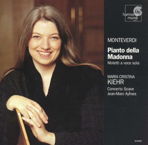 Maria Cristina Kiehr - Monteverdi: Pianto della Madonna (1999)