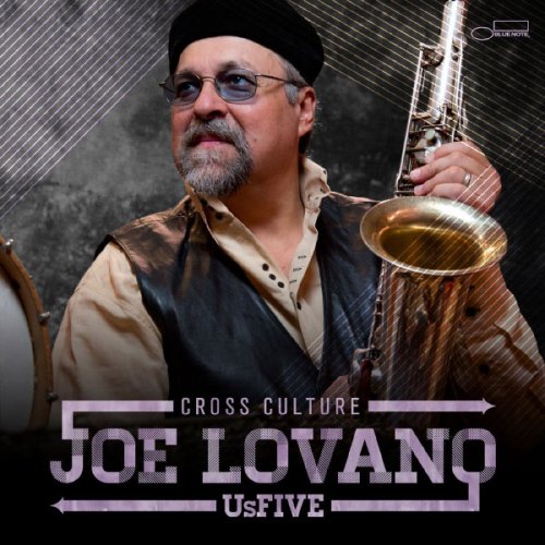 Joe Lovano - Cross Culture (2013) [Hi-Res]
