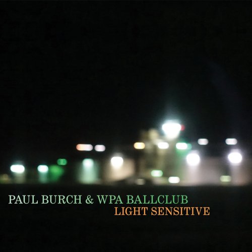 Paul Burch - Light Sensitive (2020)