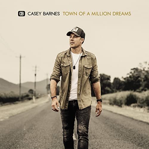 Casey Barnes - Town of a Million Dreams (2020)
