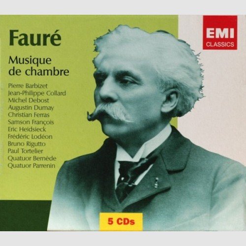 Gabriel Faure - Musique de chambre (5CD BoxSet) (2005)