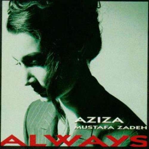 Aziza Mustafa Zadeh - Always (1993) FLAC