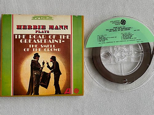 Herbie Mann - The Roar Of The Greasepaint: The Smell Of The Crowd (1965) [Reel-to-Reel, 7½ ips]