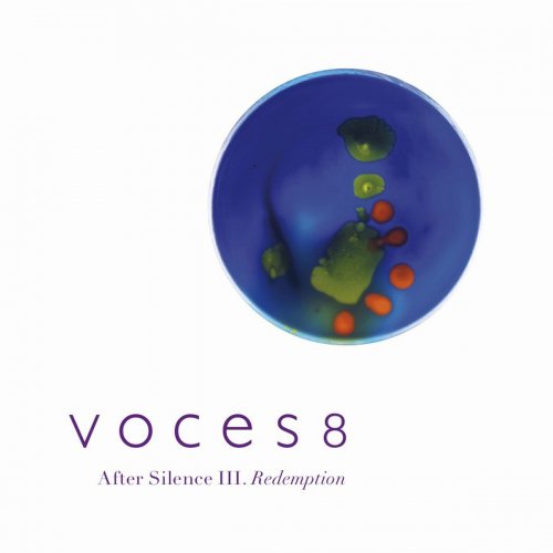 Voces8 - After Silence III. Redemption (2020) [Hi-Res]
