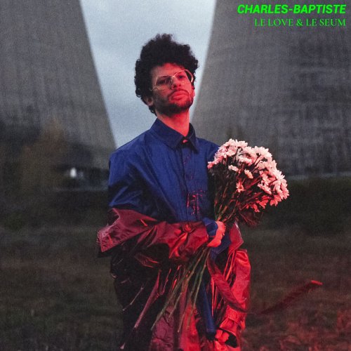 Charles Baptiste - Le love & le seum (2020)