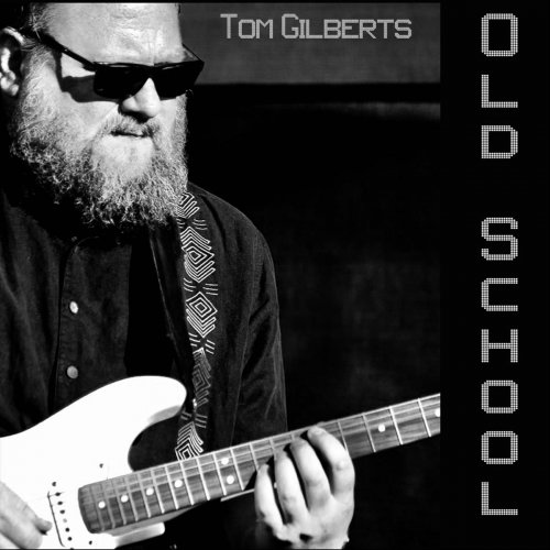 Tom Gilberts - Old School (2020)