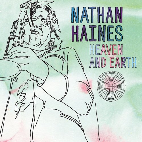 Nathan Haines - Heaven And Earth (2010)