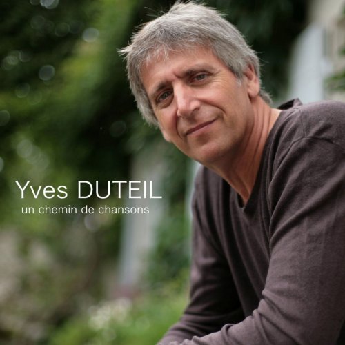 Yves Duteil - Un Chemin de Chansons (2010)