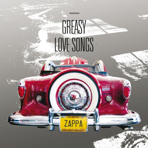 Frank Zappa - Greasy Love Songs (2010)