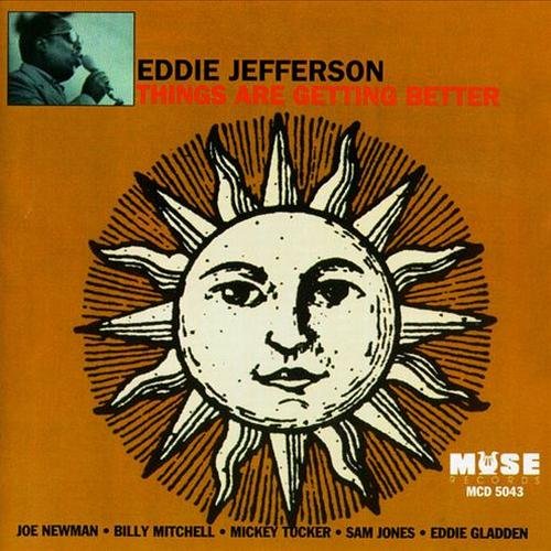 Eddie Jefferson - Things Are Getting Better (1974/1996)