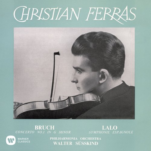 Christian Ferras - Bruch: Violin Concerto No. 1, Op. 26 - Lalo: Symphonie espagnole, Op. 21 (Remastered) (2020) [Hi-Res]