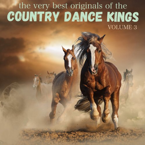 The Country Dance Kings - The Very Best Originals of the Country Dance Kings, Volume 3 (2020)