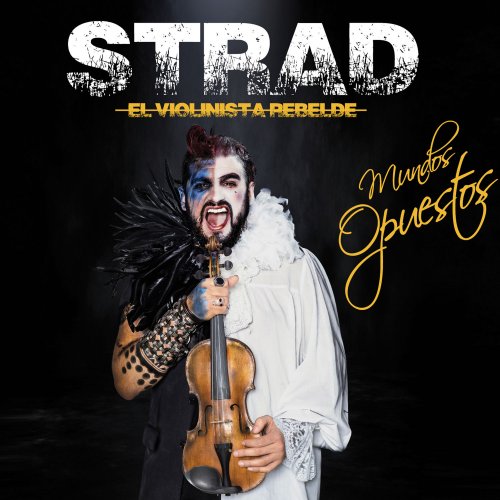 Strad: El violinista rebelde - Mundos Opuestos (2020)