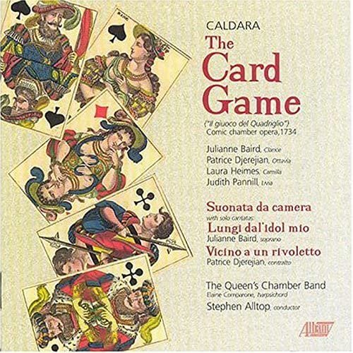 Julianne Baird, The Queen’s Chamber Band, Stephen Alltop - Caldara: The Card Game (2004)