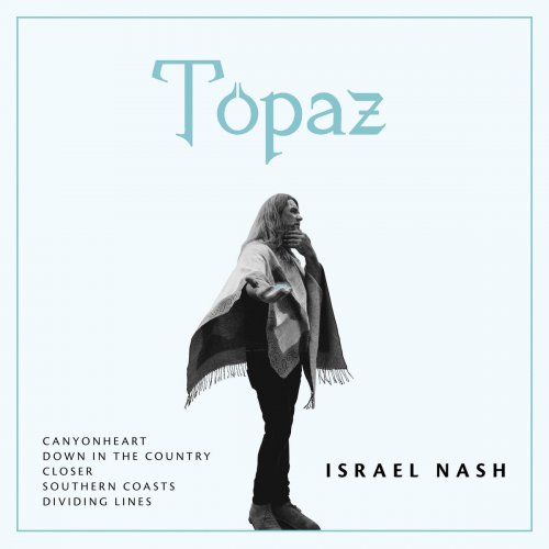 Israel Nash - Topaz (2020)