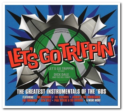 VA - Let's Go Trippin': The Greatest Instrumentals Of The '60s [3CD Box Set] (2014)