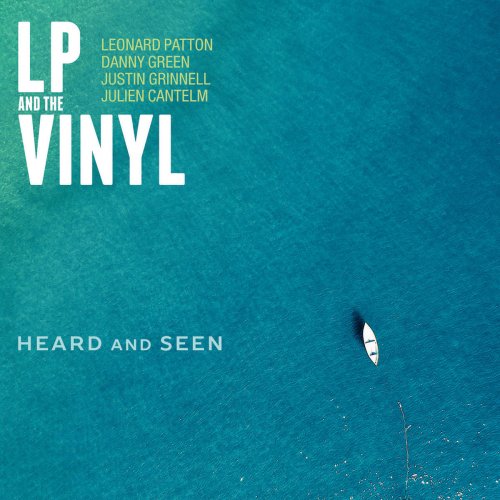 LP and the Vinyl - Heard and Seen (2020)