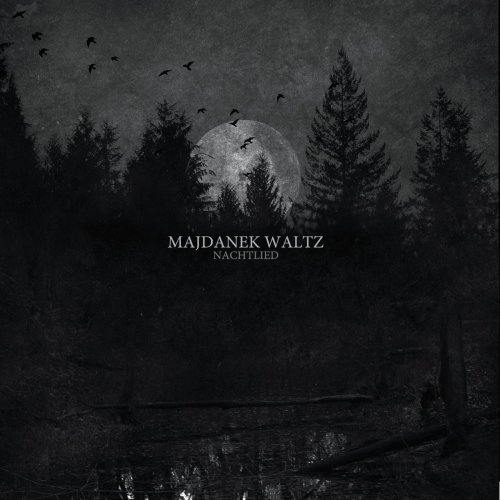 Majdanek Waltz - Nachtlied (2020)