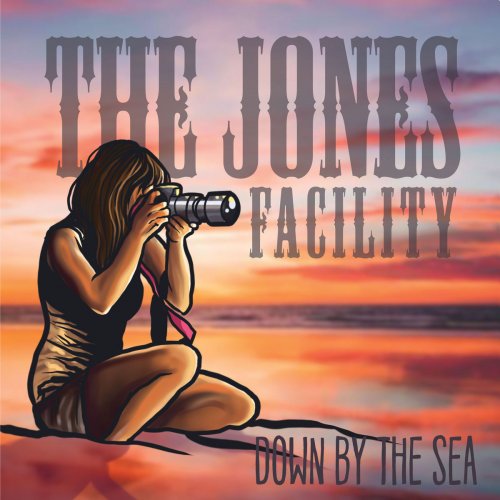 The Jones Facility - Down By The Sea (2020)